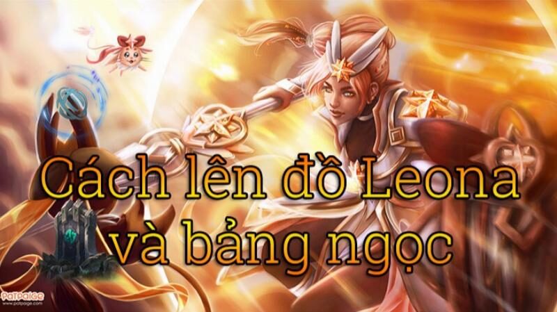 Leona hỗ trợ đồng đội tấn công